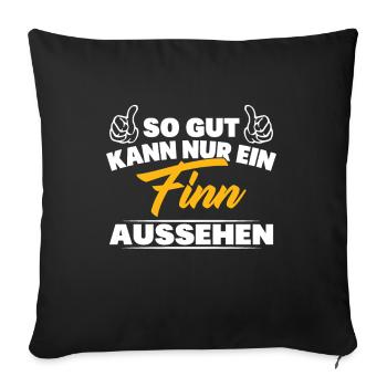 So gut kann nur ein Finn aussehen - Sofakissenbezug 45 x 45 cm - Schwarz - Vorne