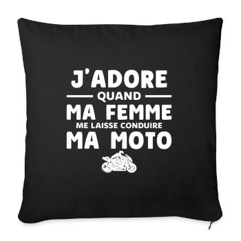 j'aime ma femme - moto humour mortard - Housse de coussin décorative 45 x 45 cm - noir - Devant