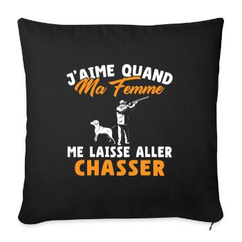 J'aime Quand Ma Femme Humour Chasseur - Housse de coussin décorative 45 x 45 cm - noir - Devant