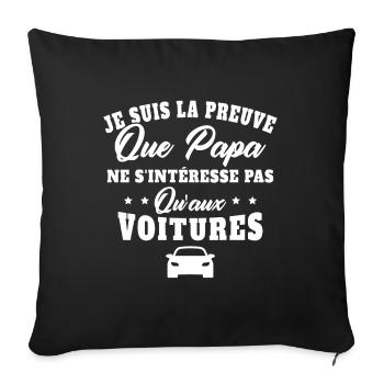 Je suis la preuve que papa t-shirt voiture - Housse de coussin décorative 45 x 45 cm - noir - Devant