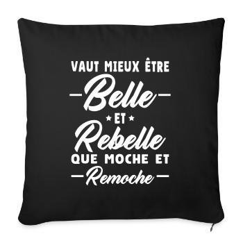 Belle et rebelle humour - Housse de coussin décorative 45 x 45 cm - noir - Devant