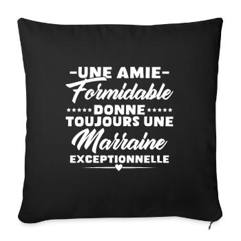 Amie formidable donne une marraine exceptionnelle - Housse de coussin décorative 45 x 45 cm - noir - Devant