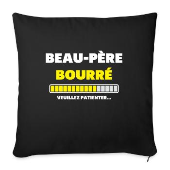 Beau-père bourré humour Cadeau - Housse de coussin décorative 45 x 45 cm - noir - Devant