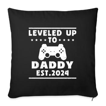 Leveled up to Daddy 2024, Dad Gift 2024 - Sofa pillowcase 17,3'' x 17,3'' (45 x 45 cm) - black - Front