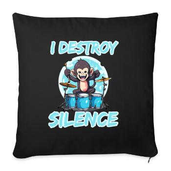 I Destroy Silence Affe Schlagzeug Trommeln - Sofakissenbezug 45 x 45 cm - Schwarz - Vorne