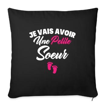 Je vais avoir une petite sœur - Housse de coussin décorative 45 x 45 cm - noir - Devant