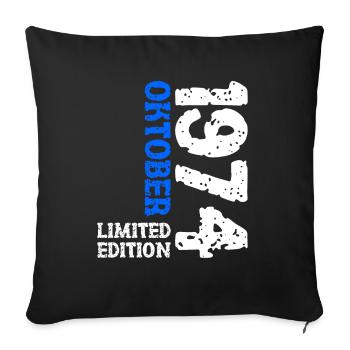 1974 Oktober Limited Edition 49. Geburtstag Deko - Sofakissenbezug 45 x 45 cm - Schwarz - Vorne