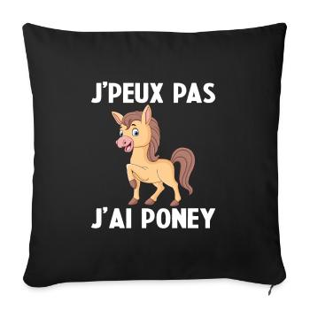 Je Peux Pas J'ai Poney - Housse de coussin décorative 45 x 45 cm - noir - Devant