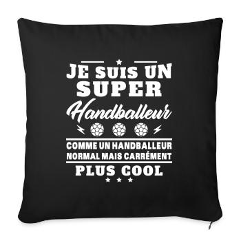 Humour Super Handballeur Humoristique Handball - Housse de coussin décorative 45 x 45 cm - noir - Devant