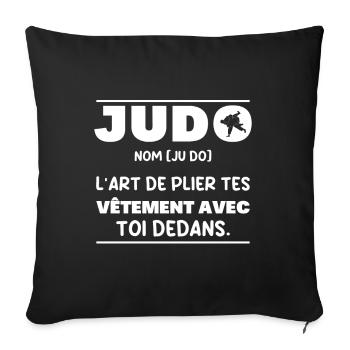 Drôle Définition Judo Arts Martiaux Pour Un Judoka - Housse de coussin décorative 45 x 45 cm - noir - Devant