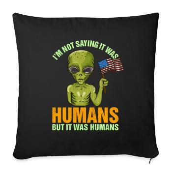 Drôle de citation extraterrestre Cadeau de costume d’Halloween martien - Housse de coussin décorative 45 x 45 cm - noir - Devant
