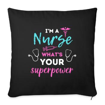 I'm a nurse - Sofa pillowcase 17,3'' x 17,3'' (45 x 45 cm) - black - Front