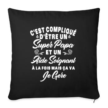 Un super papa et un aide soignant - Housse de coussin décorative 45 x 45 cm - noir - Devant