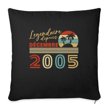 Cadeau D'anniversaire Nées En Décembre 2005 - Housse de coussin décorative 45 x 45 cm - noir - Devant
