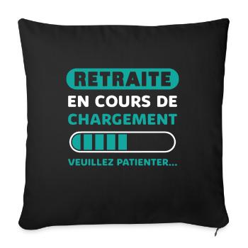 Départ En Retraite Humour Retraite En Cours - Housse de coussin décorative 45 x 45 cm - noir - Devant