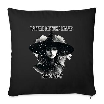 Witch Better Have my Candy - Sofa pillowcase 17,3'' x 17,3'' (45 x 45 cm) - black - Front