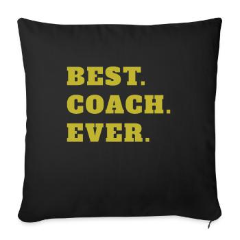 Best Coach Ever - Sofa pillowcase 17,3'' x 17,3'' (45 x 45 cm) - black - Front