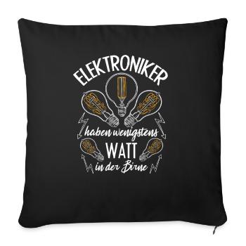 Watt, intelligente Elektroniker - Sofakissenbezug 45 x 45 cm - Schwarz - Vorne