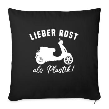 Lieber Rost als Plastic - Sofakissenbezug 45 x 45 cm - Schwarz - Vorne