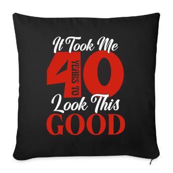 Forty Sassy Birthday - Sofa pillowcase 17,3'' x 17,3'' (45 x 45 cm) - black - Front