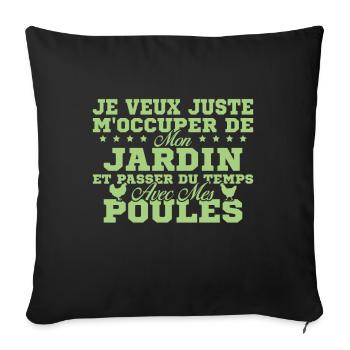 M'occuper de mon jardin Cadeau jardinier poules - Housse de coussin décorative 45 x 45 cm - noir - Devant