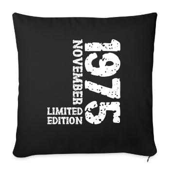 1975 November Limited Edition 48th Birthday Decoration - Sofa pillowcase 17,3'' x 17,3'' (45 x 45 cm) - black - Front