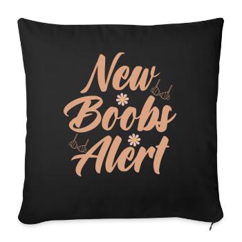 New Boobs Congratulations Surgery Recovery - Sofa pillowcase 17,3'' x 17,3'' (45 x 45 cm) - black - Front