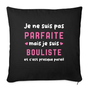 Pétanque - Femme Pas parfaite mais bouliste - Housse de coussin décorative 45 x 45 cm - noir - Devant