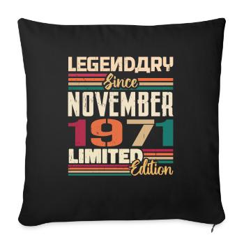 Légendaire depuis novembre 1971 - Cadeau 1971 - Housse de coussin décorative 45 x 45 cm - noir - Devant