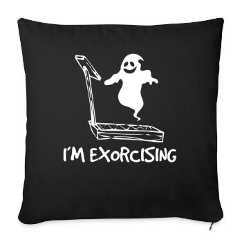 I'm Exorcising Funny Halloween Fitness - Sofa pillowcase 17,3'' x 17,3'' (45 x 45 cm) - black - Front