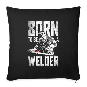 Funny Welder Gift - Sofa pillowcase 17,3'' x 17,3'' (45 x 45 cm) - black - Front