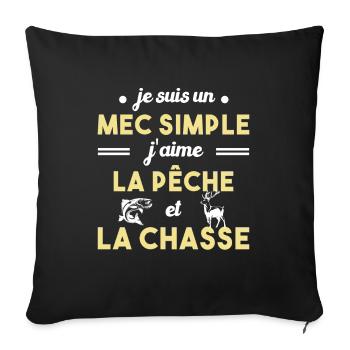 Mec simple Chasse Peche Humour Cadeau - Housse de coussin décorative 45 x 45 cm - noir - Devant