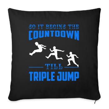 So it begins the countdown till Tripple Jump - Sofakissenbezug 45 x 45 cm - Schwarz - Vorne