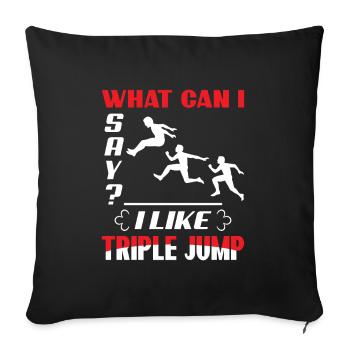 What Can I Say I Like Tripple Jump - Sofakissenbezug 45 x 45 cm - Schwarz - Vorne
