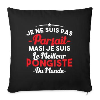 Pas parfait mais je suis le meilleur pongiste - Housse de coussin décorative 45 x 45 cm - noir - Devant
