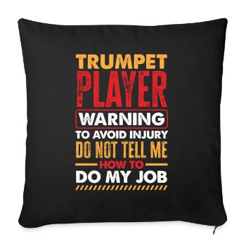 Trompete Trompeter Trompeten Spieler - Sofakissenbezug 45 x 45 cm - Schwarz - Vorne