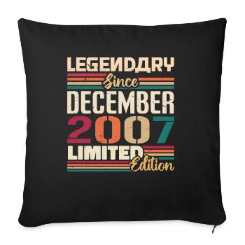 Legendary since December 2007 Vintage December 2007 - Sofa pillowcase 17,3'' x 17,3'' (45 x 45 cm) - black - Front