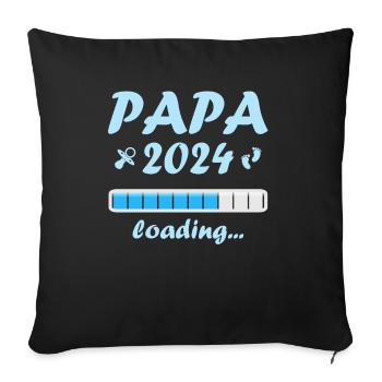 Papa 2024 Loading Vaterschaft Vater Werden Dad - Sofakissenbezug 45 x 45 cm - Schwarz - Vorne