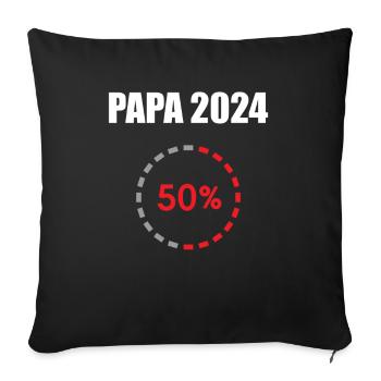 Papa 2024 Loading Vaterschaft Vater Werden Dad - Sofakissenbezug 45 x 45 cm - Schwarz - Vorne