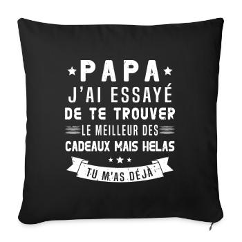 Papa J'ai Essayé De Te Trouver Le Meilleur Cadeau - Housse de coussin décorative 45 x 45 cm - noir - Devant