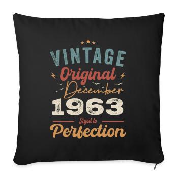 Vintage Geburtstag - Dezember 1963 - Geschenkidee - Sofakissenbezug 45 x 45 cm - Schwarz - Vorne