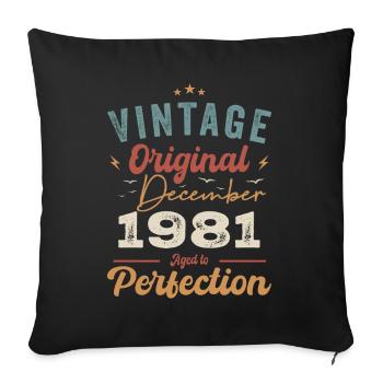 Vintage Geburtstag - Dezember 1981 - Geschenkidee - Sofakissenbezug 45 x 45 cm - Schwarz - Vorne