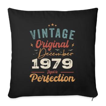 Vintage Birthday - December 1979 - Gift Idea - Sofa pillowcase 17,3'' x 17,3'' (45 x 45 cm) - black - Front