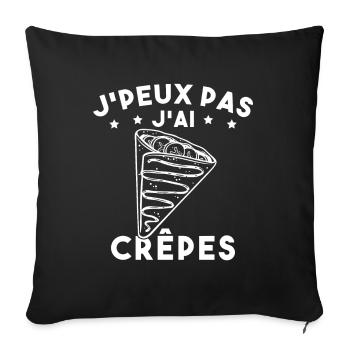 J'peux Pas J'ai Crêpes Cadeau Humour Drole - Housse de coussin décorative 45 x 45 cm - noir - Devant