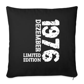 1976 Dezember Limited Edition 47. Geburtstag Deko - Sofakissenbezug 45 x 45 cm - Schwarz - Vorne