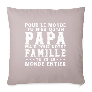 Papa Tu Es Le Monde Entier Drôle Fête Des Pères - Housse de coussin décorative 45 x 45 cm - taupe clair - Devant