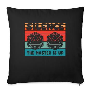 Silence! The Master Is Up D20 Cube - Sofa pillowcase 17,3'' x 17,3'' (45 x 45 cm) - black - Front