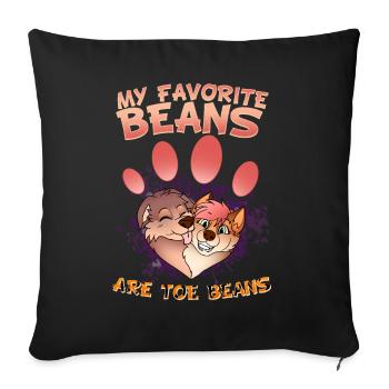 My favorite beans are toe beans I Furry Fandom - Sofakissenbezug 45 x 45 cm - Schwarz - Vorne