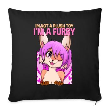 I'm not a plush toy I'm a Furry I Furries Fandom - Sofa pillowcase 17,3'' x 17,3'' (45 x 45 cm) - black - Front