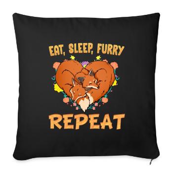 Eat Sleep Furry Repeat I Furries Fandom Cosplay - Sofa pillowcase 17,3'' x 17,3'' (45 x 45 cm) - black - Front